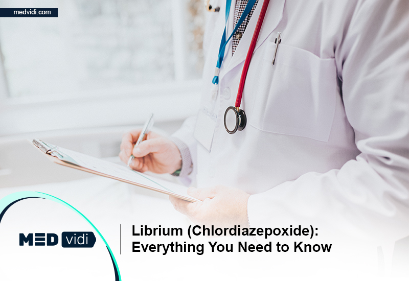 Librium Chlordiazepoxide Uses Dosage Side Effects MEDvidi