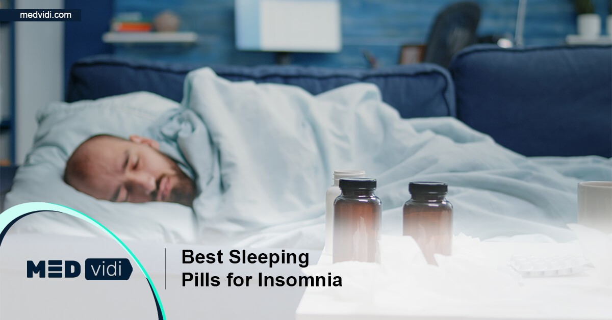 10 Best sleeping pills Insomnia medication treatment MEDvidi