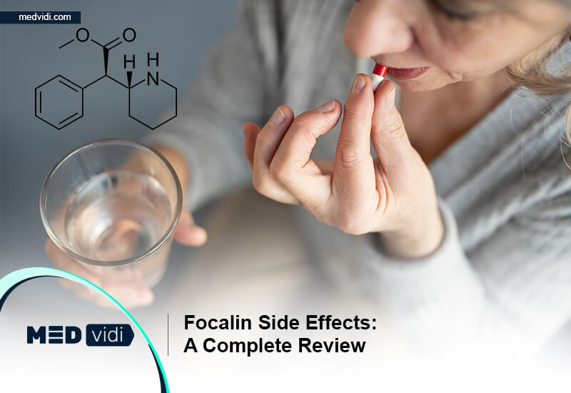 An Ultimate Guide to Focalin Side Effects MEDvidi