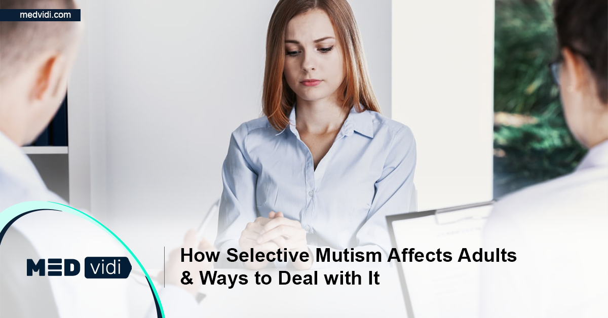 What Is Selective Mutism Symptoms Causes Treatment Medvidi 5329