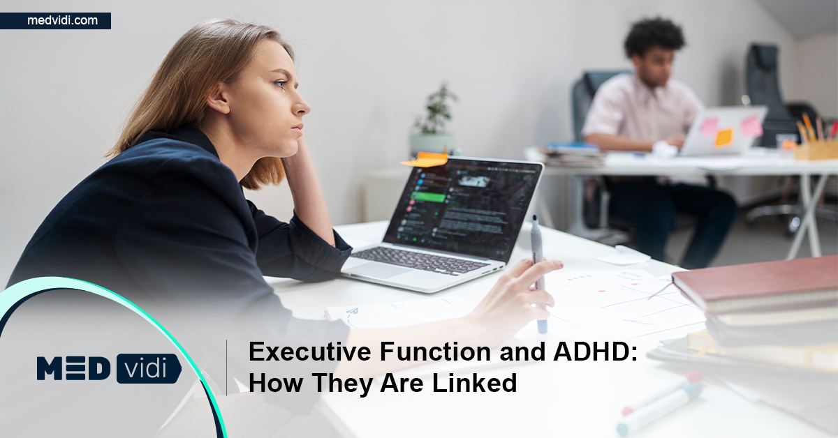 Executive Function And Adhd How Are They Connected Medvidi Executive Function And Adhd How Are They Connected Medvidi