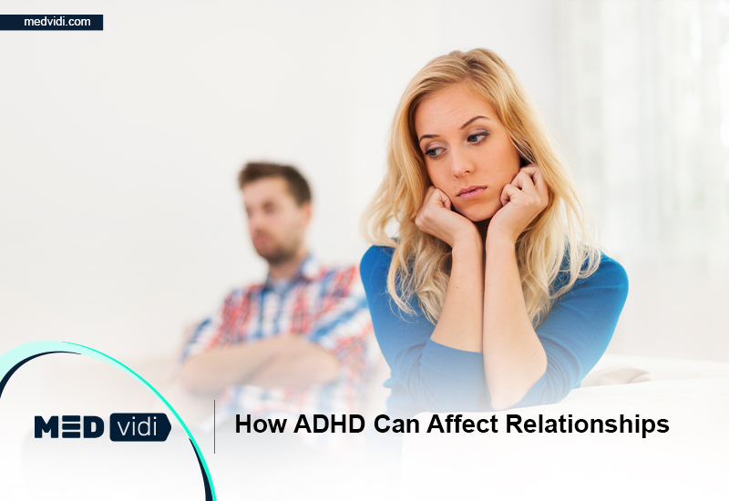 Building Strong Relationships With Adhd Tips And Strategies Medvidi 2482