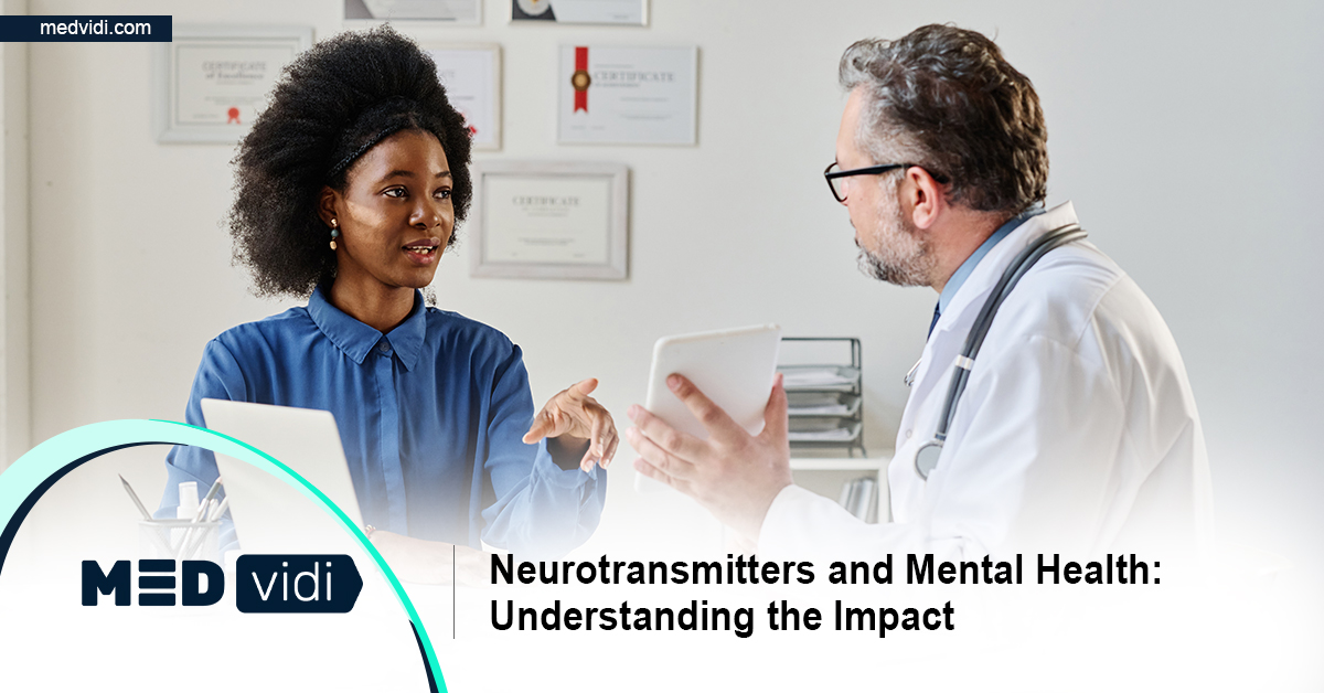Neurotransmitters and mental health Understanding the impact MEDvidi