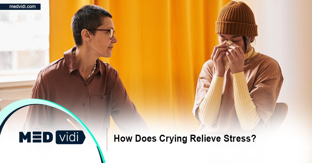 How does crying relieve stress? - MEDvidi