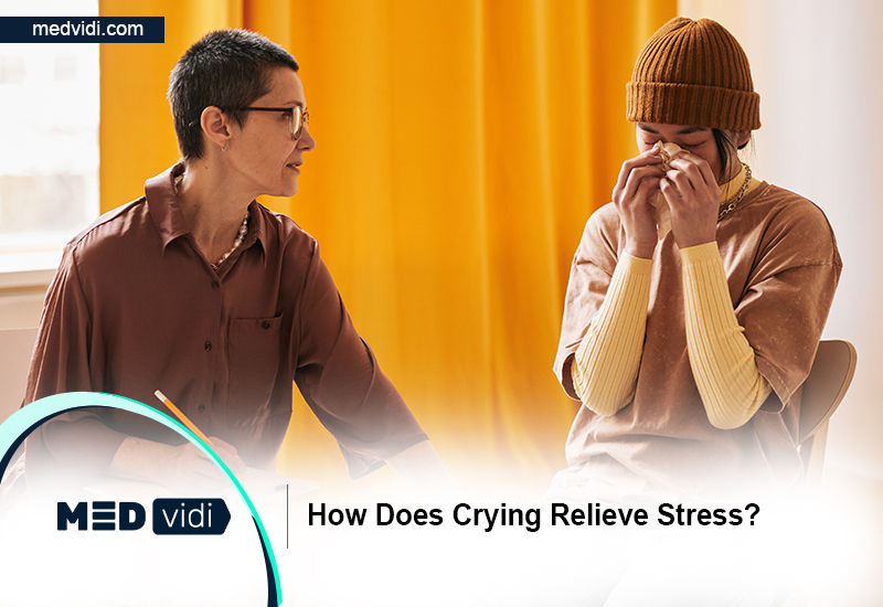 How does crying relieve stress? - MEDvidi