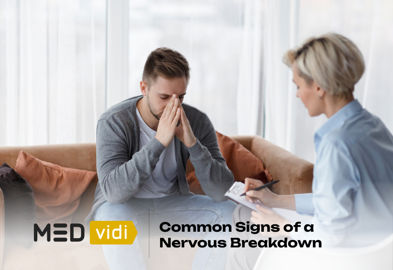 Nervous Breakdown: Causes, Treatment, and Prevention Methods 