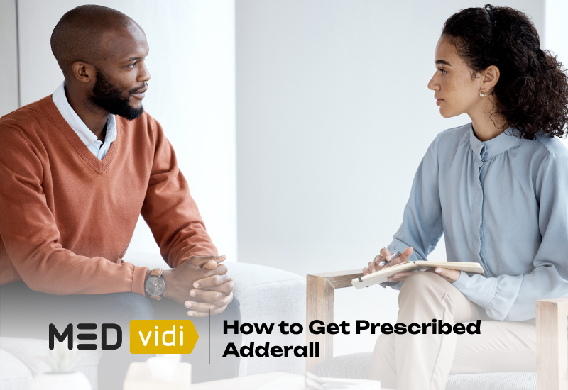 How to Get Prescribed Adderall Online Prescription Guide MEDvidi