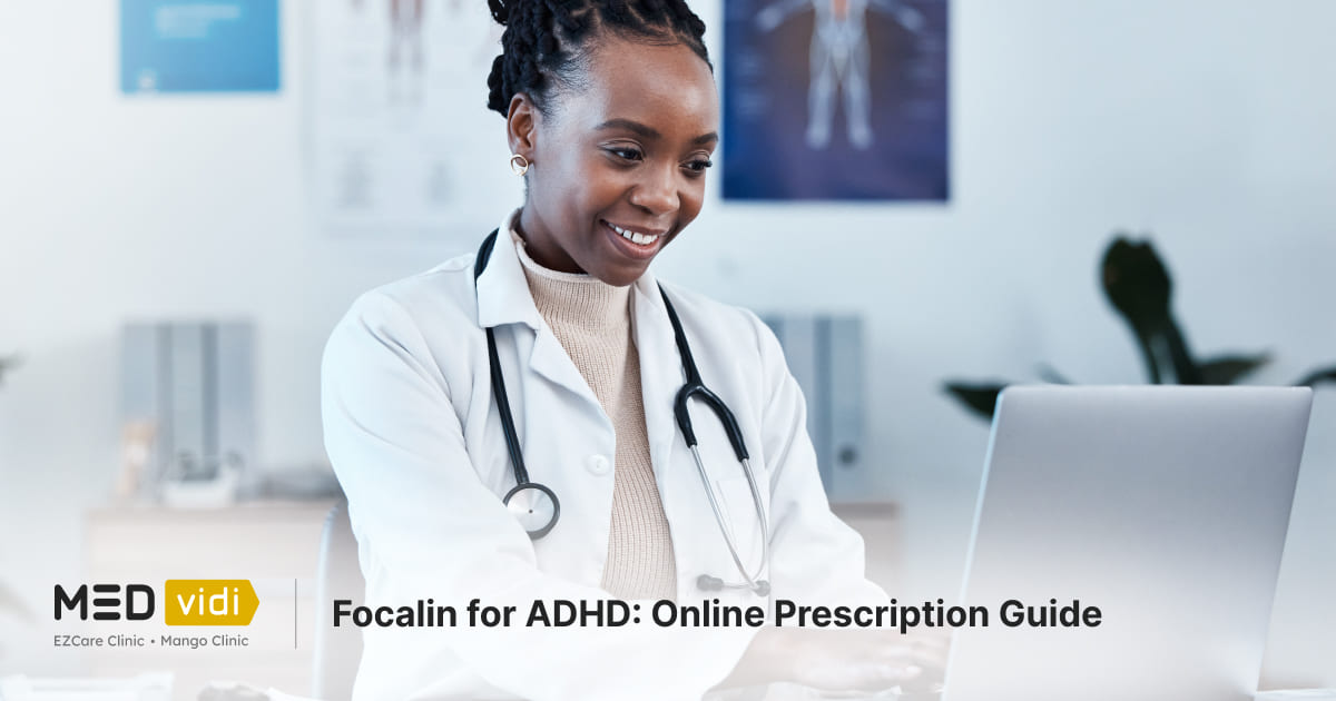 How to Get Focalin Online Prescription Guide