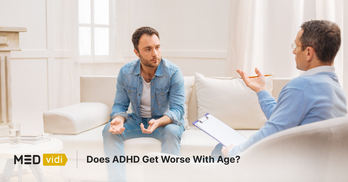 does-adhd-get-worse-with-age-symptoms-what-to-expect